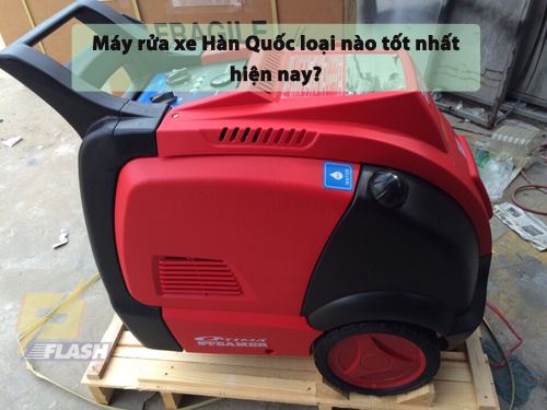 may-rua-xe-han-quoc-loai-nao-tot-nhat.jpg