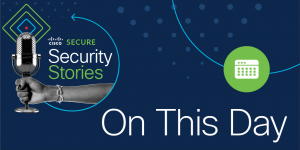 2144712_Security_Stories_Podcast_Banner_071420_On-This-Day-1024x512-1-300x150.png